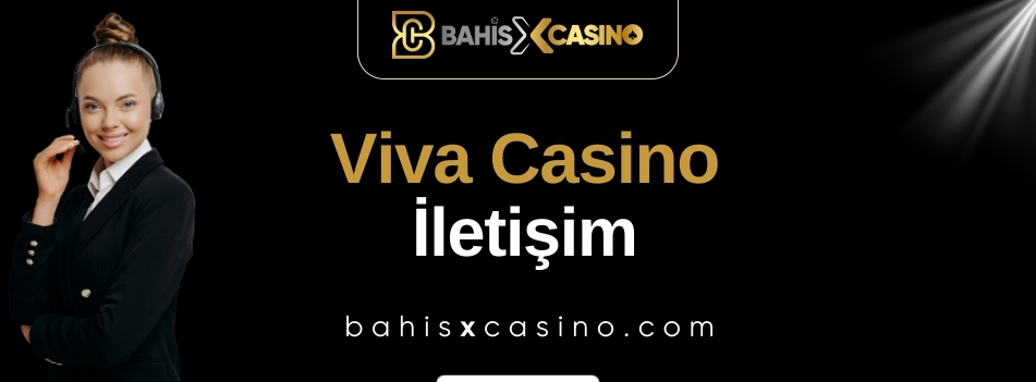 Viva Casino İletişim
