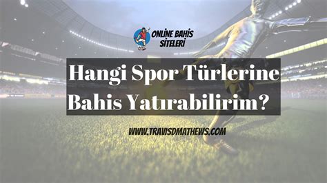 Yurtdışı Bahis Sitelerinde En Çok Hangi Spor Kazandırır